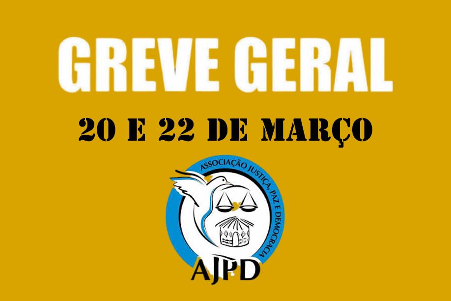 AJPD solidariza-se com greve geral e lamenta degradação socioeconómica do país